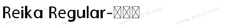 Reika Regular字体转换